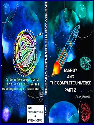 cover image of Energy and the Complete Universe, Part 2